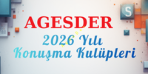 AGESDER 2026 Konuşma Kulüpleri Başvuru Formu