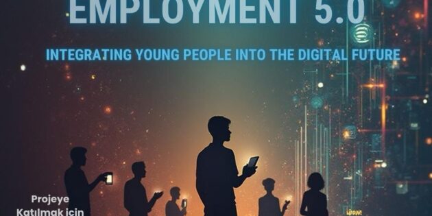 Employment 5.0:Integrating Young People into the Digital Future – Niğde 20-23 Mayıs